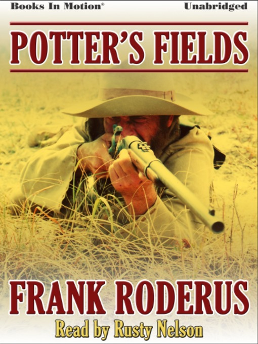 Title details for Potter's Fields by Frank Roderus - Available